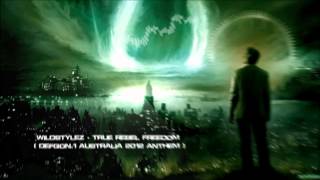 Wildstylez - True Rebel Freedom (Defqon.1 Australia 2012 Anthem) [HQ Original]