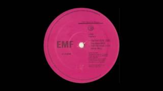 EMF   They&#39;re Here (Mosh Mix)