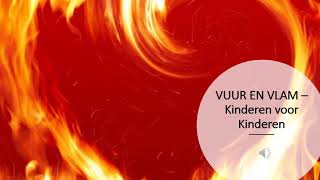 Lied - Vuur en vlam (Kinderen voor Kinderen)