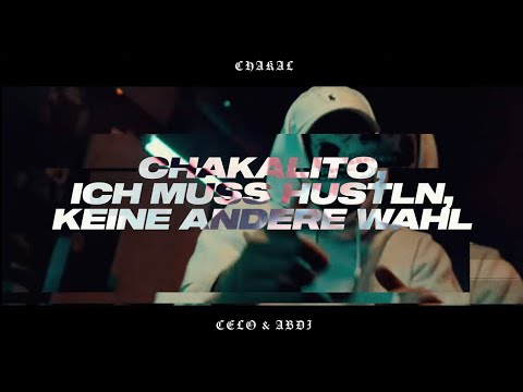 Chakal x Celo & Abdi - ICH MUSS HUSTLN (prod. von xxDanyRose) [Official Lyric Video]