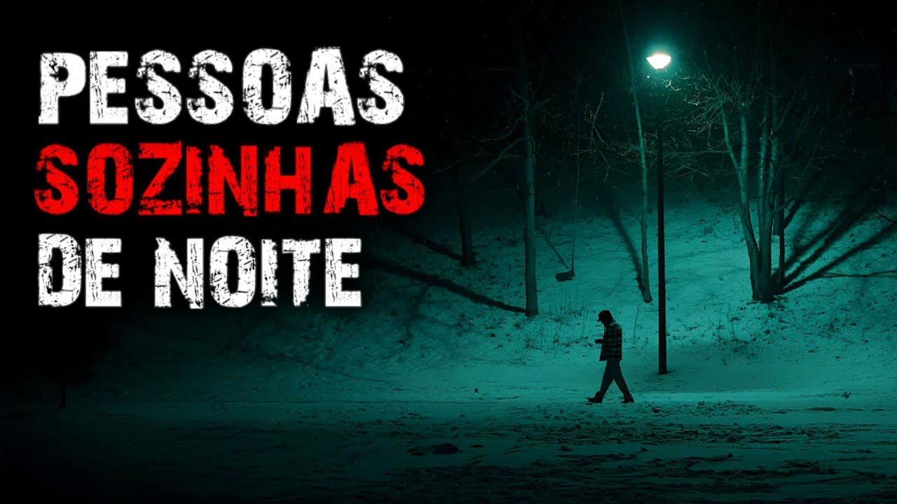 8 HISTÓRIAS DE TERROR - PESSOAS SOZINHAS DE NOITE