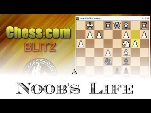 SCACCHI Partite Online 59 - CHESS.COM - A Noob's Life - LIVE