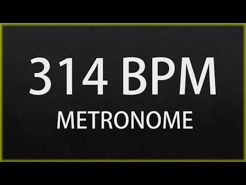 314 BPM - METRONOME