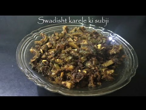 Itni swadisht Karele ki Sabzi nahi kaayi hogi | Bitter Gourd | Karela Sabzi | Anjali Verma