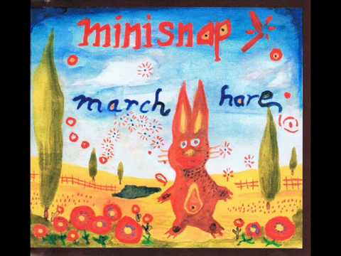 Minisnap - March Hare