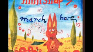 Minisnap - March Hare