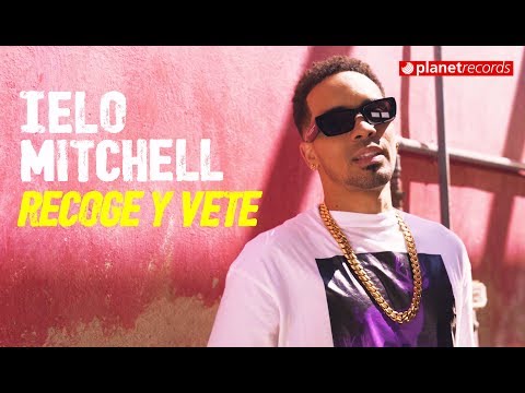 IELO MITCHELL - Recoge Y Vete (Official Video by Rou Roff) Cubaton Reggaeton 2020