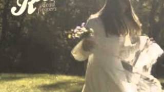 Caitlin Rose Dead Flowers