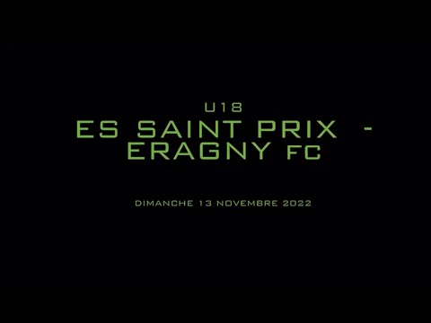 U18: ES SAINT PRIX - AS ERAGNY : 2-4 (13/11/2022)