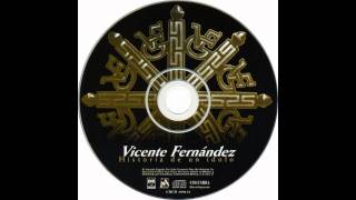 Vicente Fernandez - Aunque Mal Paguen Ellas ''EPICENTER''
