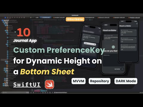 Journal App Part 10 | Dynamic Bottom Sheet Height with Preference Keys & GeometryReader