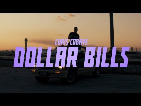 CHRIS COBAYE - DOLLAR BILLS (OFFIZIELLES MUSIKVIDEO)