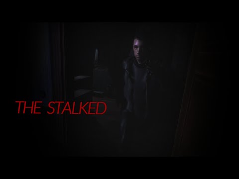 The Stalked 1 & 2