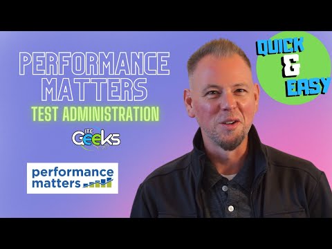 How to Administer a Test in Performance Matters
