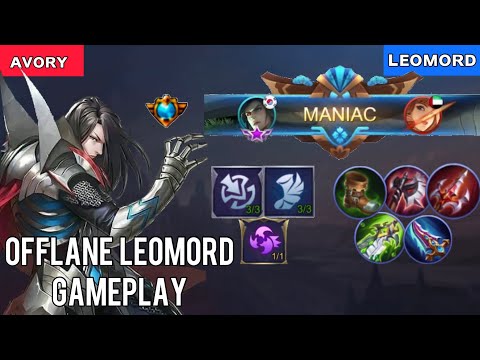 🐎 Leomord Offlane Gameplay! Maniac! [Top Global Leomord] Avory - Mobile Legends