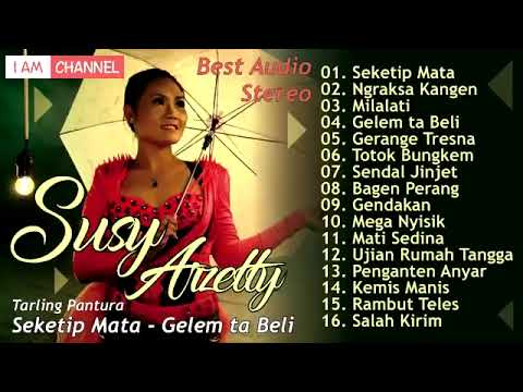 Susy Arzetty full album #seketipmata @BAKULShooting