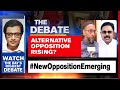 Election 2021 Is A Stronger Opposition Emerging Now The Debate With Arnab Goswami