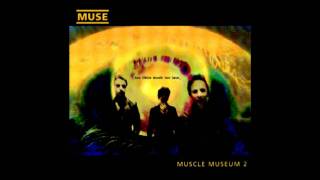 Muse - Muscle Museum (Different Take) HD
