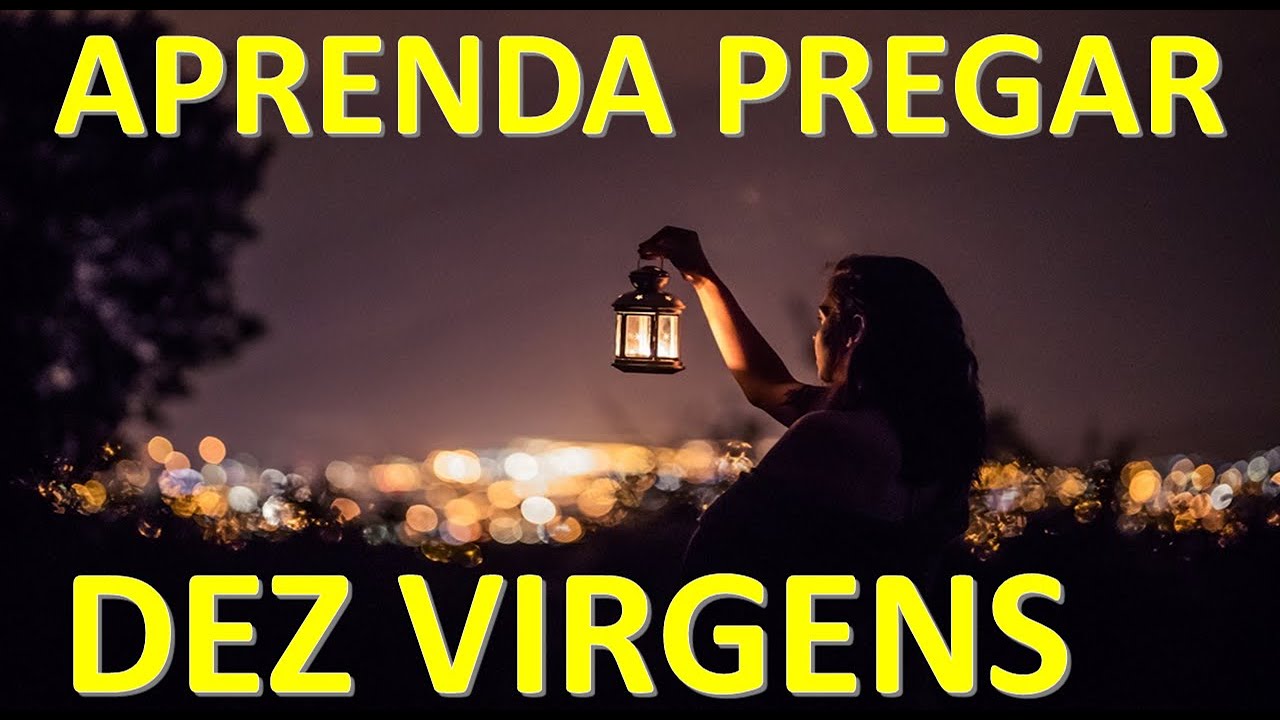 APRENDA PREGAR (DEZ VIRGENS)