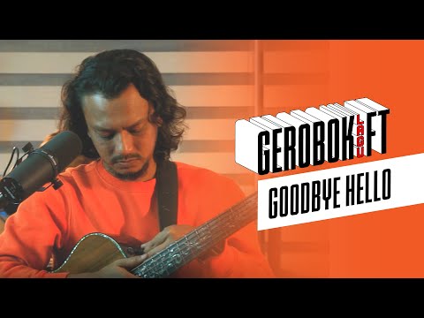 Gerobok Lagu Faizal Tahir - Goodbye Hello