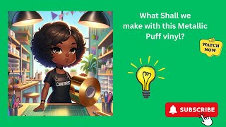 DIY using Metallic Puff HTV