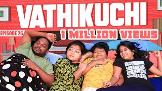 Download lagu Vathikuchi - Episode 26 | Comedy Web Series | Nanjil Vijayan mp3 Download lagu Vathikuchi - Episode 26 | Comedy Web Series | Nanjil Vijayan mp3