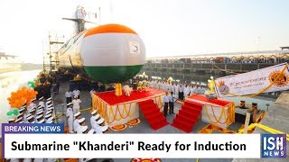 Submarine Khanderi Ready for Induction