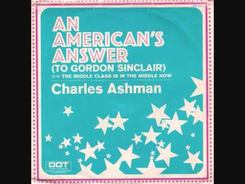 Charles Ashman - An American's Answer (To Gordon Sinclair)