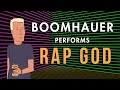 Boomhauer Performs Rap God