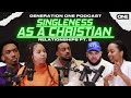 Singleness As A Christian Relationships Part 2 Generation One