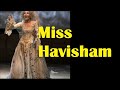 Character Analysis of Miss Havisham  | Great Expectations | Charles Dickens