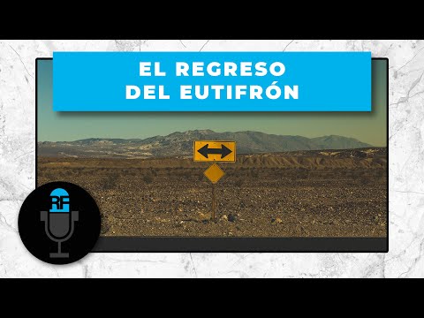 El Regreso del Eutifrón | Video Podcast de Fe Razonable