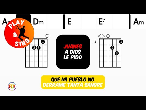 A Dios Le Pido (ver. 2) - Juanes