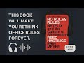 Why Netflix’s Culture Is Nothing Like Your Workplace | NO RULES RULES | Book Summary