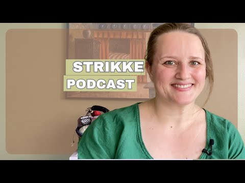 Strikkepodcast #12 [april 2023]