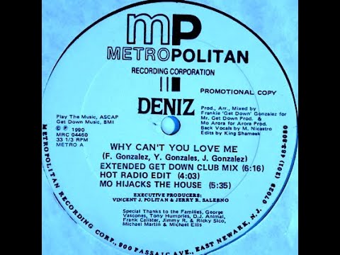 Deniz - Why Can't You Love Me (Extended Get Down Club Mix)