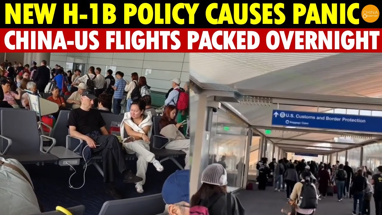 US H-1B Visa Change Stirs Panic Among Chinese, China-US Flights Sold Out Overnight, Prices Double