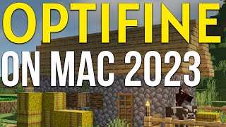 How To Download & Install Optifine on Mac (2023)