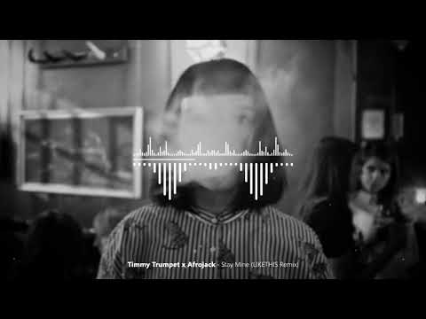 Timmy Trumpet x Afrojack - Stay Mine (LIKETHIS Remix)