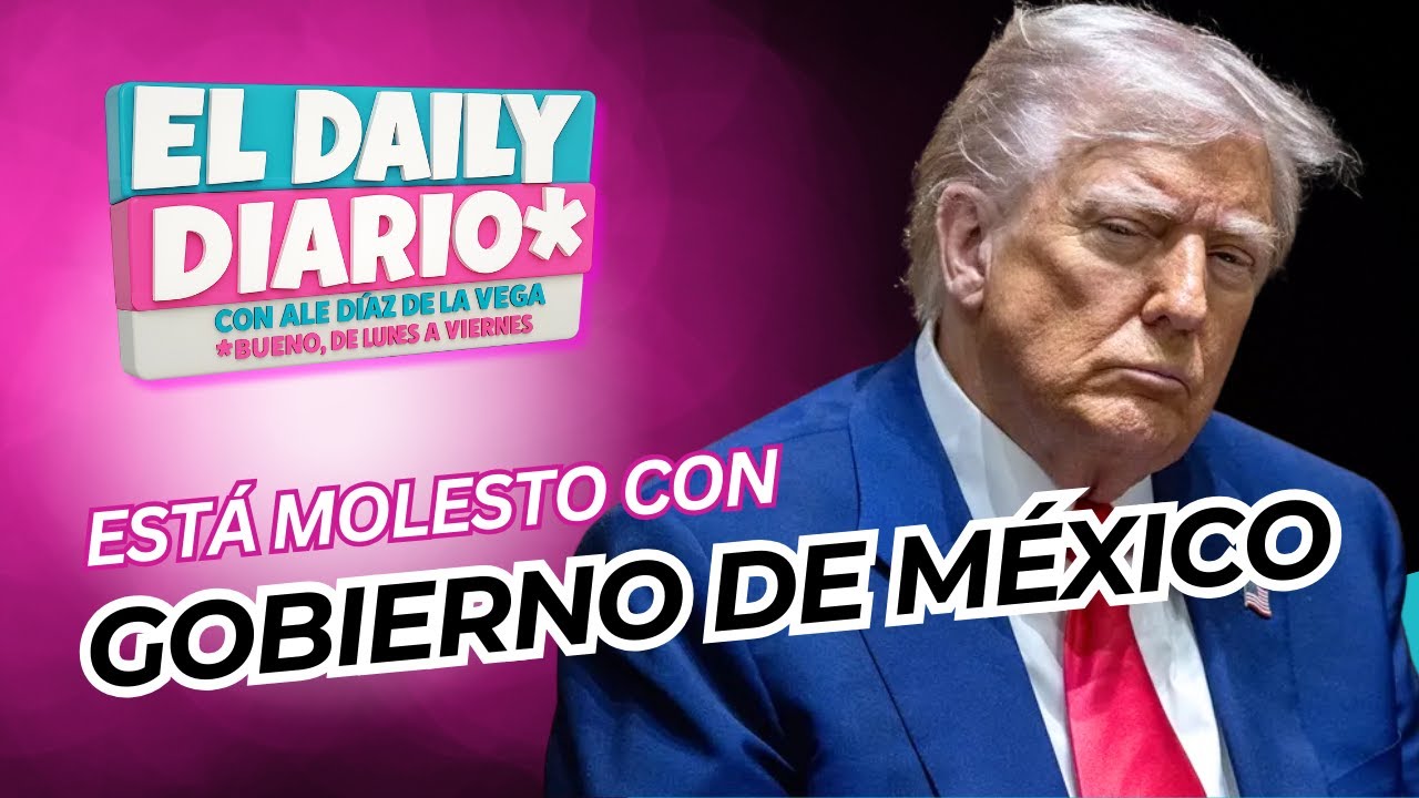 #ElDailyDiario #569- 11/12/25: Trump exige a México solucionar problemática de aguas residuales