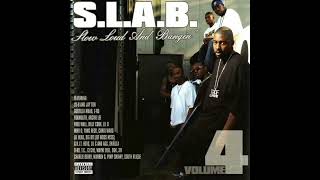 S.L.A.B. - Slow Loud And Bangin, Volume 4 (2004) [Full Album] Houston, TX