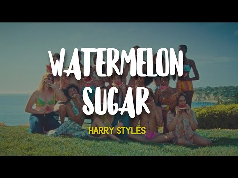 Harry Styles - Watermelon Sugar (Lyrics)