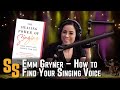 Finding Your Singing Voice, The Healing Power of Singing - with Emm Gryner