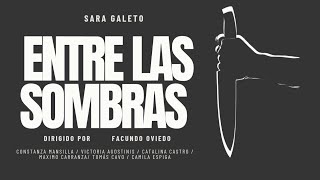 Entre las Sombras - Cortometraje RAV I 2025