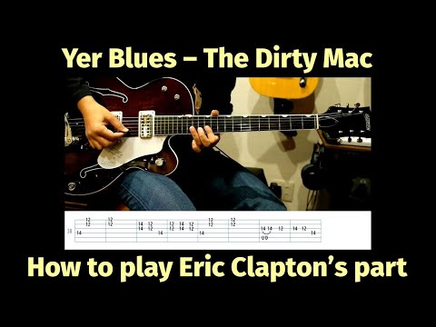 Yer Blues (Take 1) - The Dirty Mac - How to play the lead