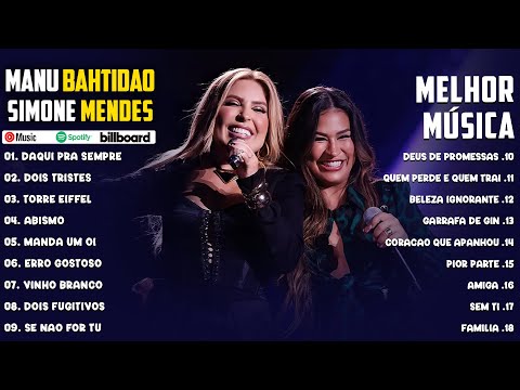 Manu Bahtidão e Simone Mendes 2024 ~ As Melhores e Músicas Novas ~ Músicas Mais Tocadas 2024