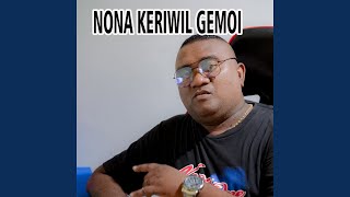 Download lagu Nona Keriwil Gemoi mp3