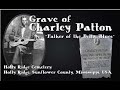 Grave of Charley Patton "Father of the Delta Blues"  - Holly Ridge Cemetery - Sunflower County, MS