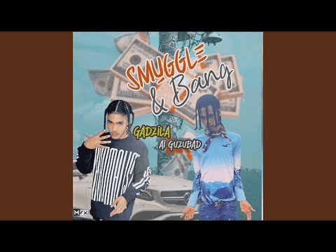 Smuggle & Bang (Explicit)