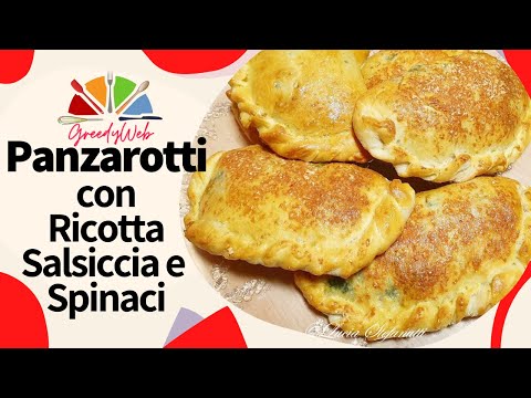 RICETTA PANZEROTTI con RICOTTA SALSICCIA E SPINACI Facili e Gustosi!
